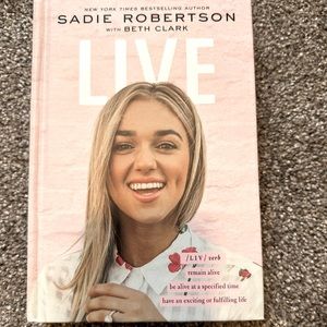 Live by Sadie Robertson New York Times Best Seller Like New Book Novel